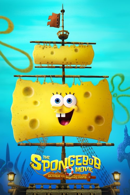 The SpongeBob Movie: Search for SquarePants Movie Poster