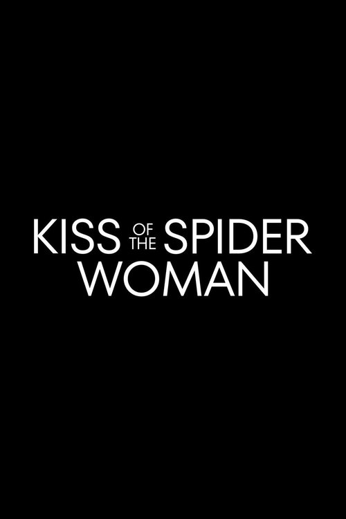 Kiss of the Spider Woman Movie Poster