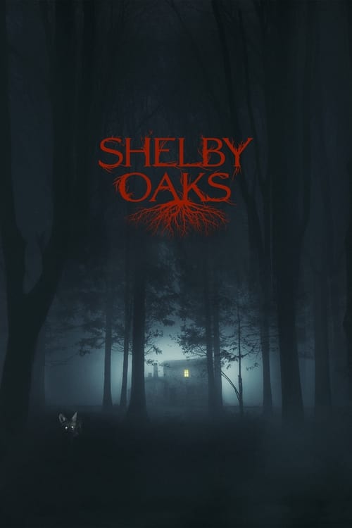 Shelby Oaks Movie Poster