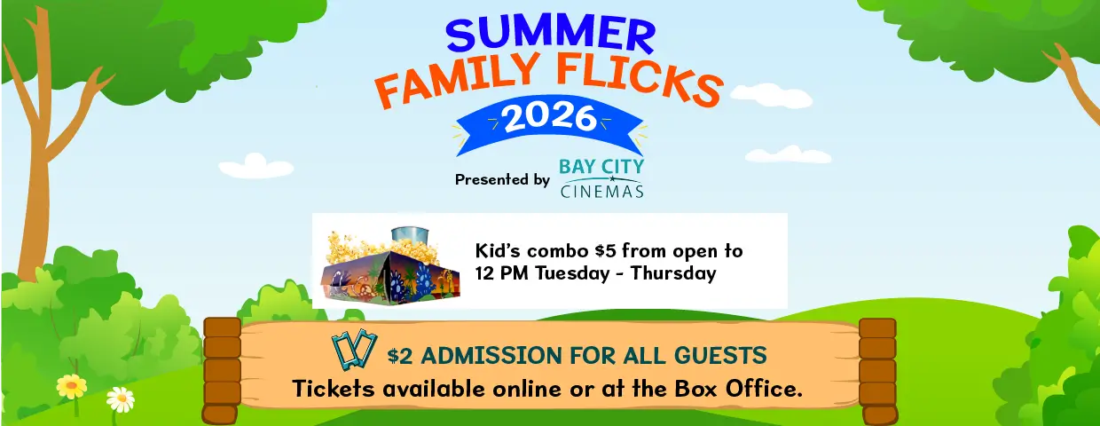 Bay City Summer Family Flicks