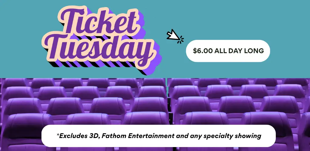 $6.00 Tuesdays! Promo Image