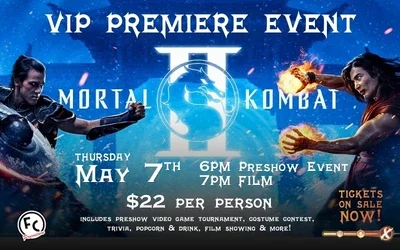 Mortal Kombat II VIP Premiere - preshow party and movie on sale now