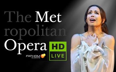 The Met Opera Live in HD comes to Flagship!