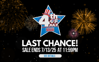 July 4th Sale Ends 7/13/25, Save up to $40. Press button for details.
