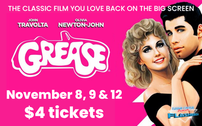 Flashback cinema - Grease November 8, 9 & 12 $4 tickets