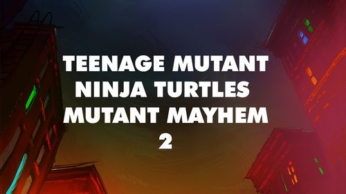 Teenage Mutant Ninja Turtles: Mutant Mayhem 2 Movie Poster