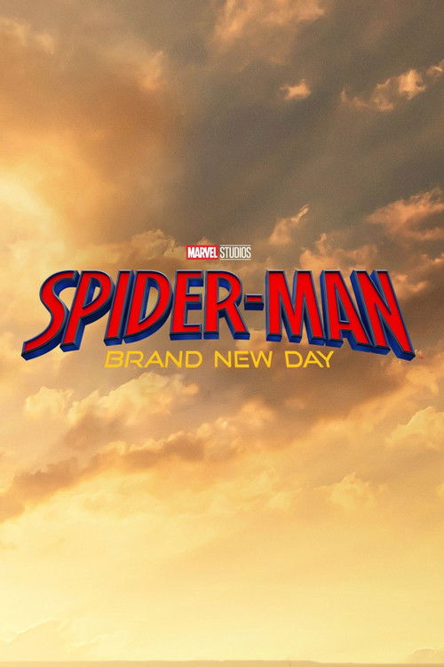 Spider-Man: Brand New Day Movie Poster