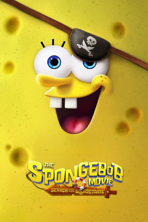 The SpongeBob Movie: Search for SquarePants Movie Poster