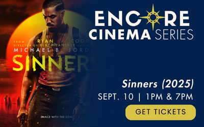 Encore Cinema Series