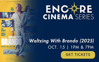 Encore Cinema Series - Waltzing With Brando