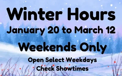 Winter Hours - Open Weekends Only