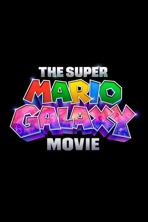 The Super Mario Galaxy Movie Movie Poster