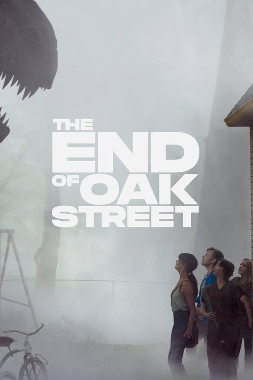 The End of Oak Street Movie Poster
