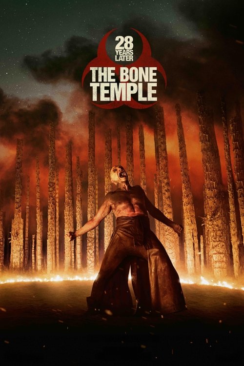 28 Years Later: The Bone Temple Movie Poster