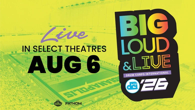 DCI 2026: Big, Loud and Live Movie Poster