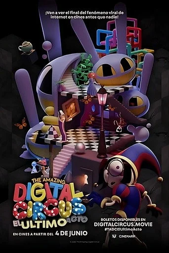 The Amazing Digital Circus: The Last Act WKND Movie Poster