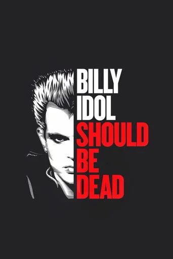 Billy Idol Should Be Dead Movie Poster