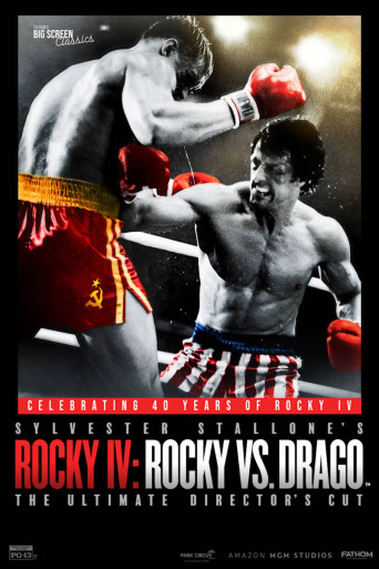 ROCKY IV: ROCKY VS. DRAGO - THE DIRECTOR'S CUT Movie Poster