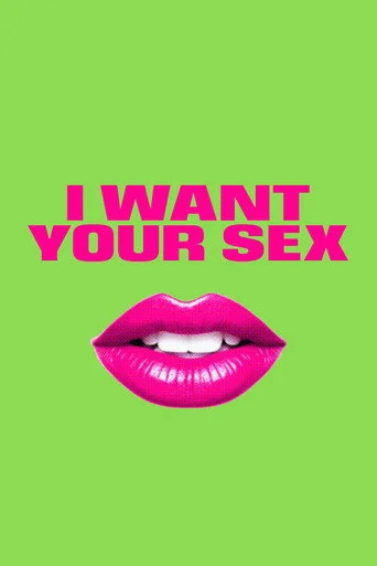 I Want Your Sex Movie Poster
