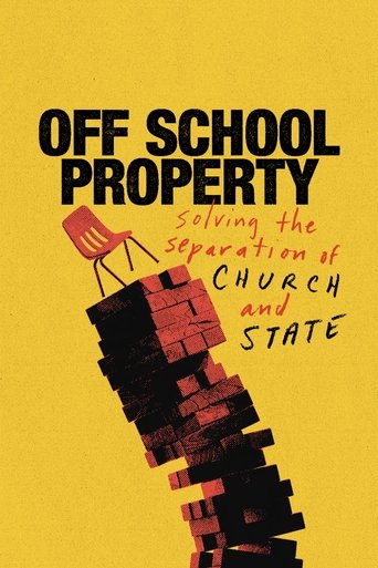 Off School Property: Solving the Separation of Church and State Movie Poster