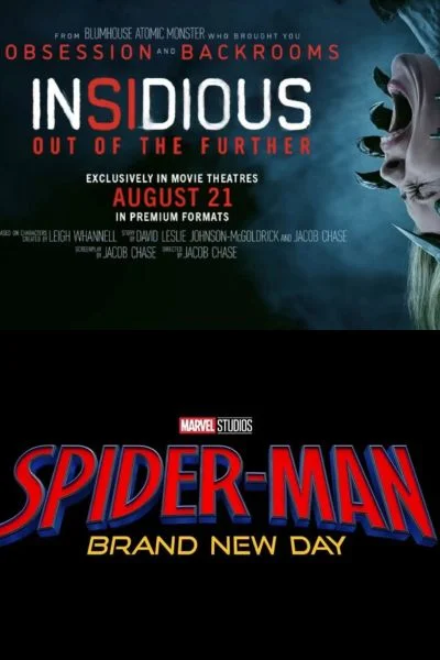 INSIDIOUS: OUT OF THE FURTHER  / SPIDERMAN: BRAND NEW DAY Movie Poster