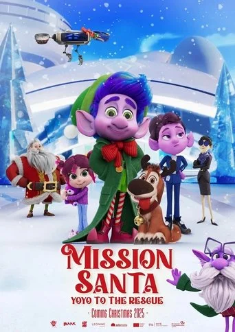 Mission Santa: Yoyo to the Rescue Movie Poster