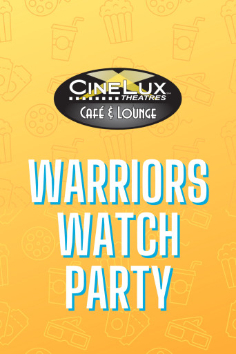 WARRIORS WATCH PARTY Poster