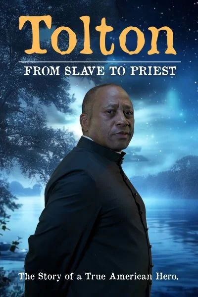 Tolton: From Slave to Priest Movie Poster