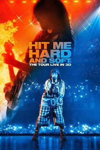 Billie Eilish - Hit Me Hard And Soft: The Tou 3D Movie Poster