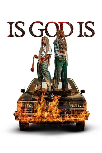 Is God Is Movie Poster