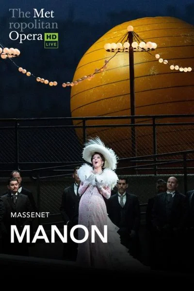 The Metropolitan Opera: Manon (2027) Movie Poster