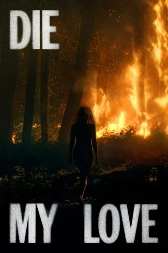 Die My Love Movie Poster