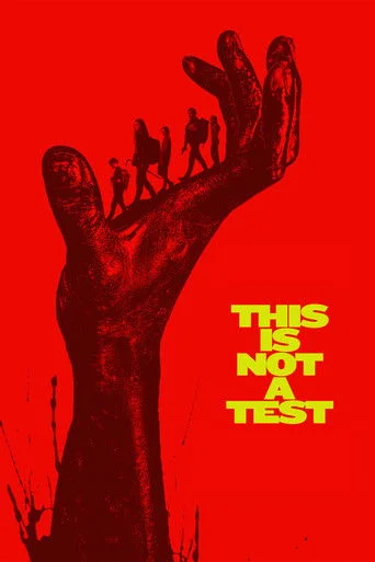 This Is Not a Test Movie Poster