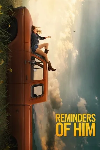 Reminders of Him Poster