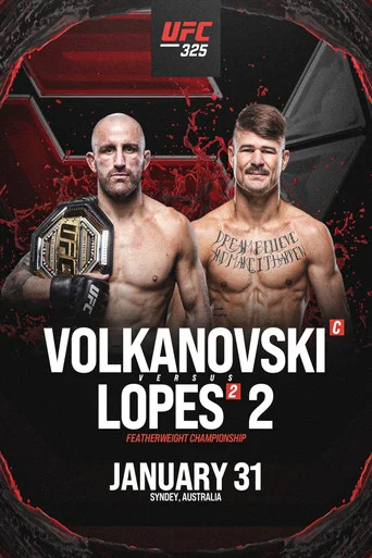 UFC 325: Volkanovski vs Lopes 2 Movie Poster