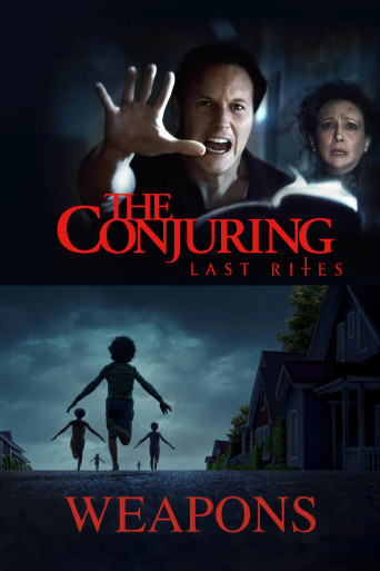 CONJURING: LAST RITES / WEAPONS Movie Poster