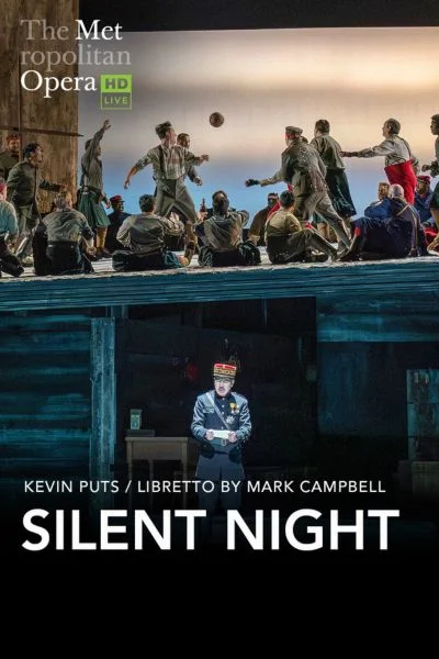 MET OPERA SILENT NIGHT Movie Poster