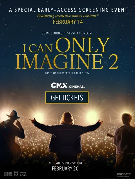 I Can Only Imagine 2 Early Access Movie Poster