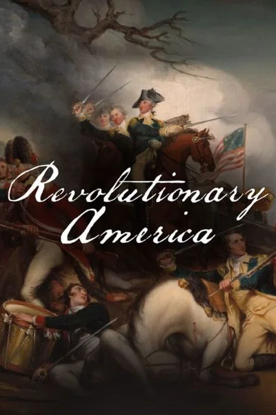 Revolutionary America Movie Poster