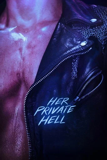 HER PRIVATE HELL Movie Poster